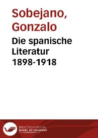 Die spanische Literatur 1898-1918 / Gonzalo Sobejano | Biblioteca Virtual Miguel de Cervantes