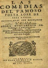 Las Comedias del famoso poeta Lope de Vega Carpio ; recopiladas por Bernardo Grassa ... | Biblioteca Virtual Miguel de Cervantes