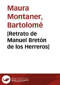 [Retrato de Manuel Bretón de los Herreros] | Biblioteca Virtual Miguel de Cervantes