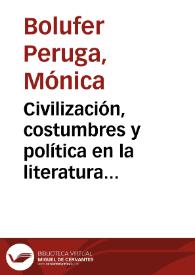 Civilización, costumbres y política en la literatura de viajes a España en el siglo XVIII / Mónica Bolufer Peruga | Biblioteca Virtual Miguel de Cervantes