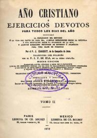 Año cristiano, o ejercicios devotos para todos los días del año. Tomo 2 / por el P.J. Croisset; traducida del francés por el P.J.F. de Isla | Biblioteca Virtual Miguel de Cervantes