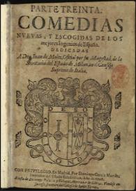 Parte treinta Comedias nueuas y escogidas de los mejores ingenios de España ... | Biblioteca Virtual Miguel de Cervantes