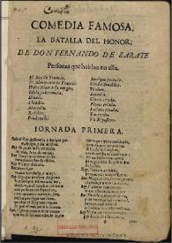 Comedia famosa, La batalla del honor / de don Fernando de Zarate | Biblioteca Virtual Miguel de Cervantes