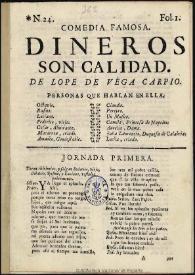 Dineros son calidad / comedia famosa de don Geronimo de Cancer | Biblioteca Virtual Miguel de Cervantes