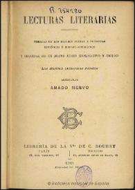 Lecturas literarias : tomadas de los mejores poetas y prosistas españoles e hispano-americanos y seguidas de un breve juicio explicativo y crítico / arreglolas Amado Nervo | Biblioteca Virtual Miguel de Cervantes