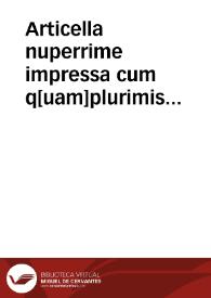 Articella nuperrime impressa cum q[uam]plurimis tractatibus pristine impressioni superadditis... / Petri Pomarij Ualentini Hispani ... hexastichõ | Biblioteca Virtual Miguel de Cervantes