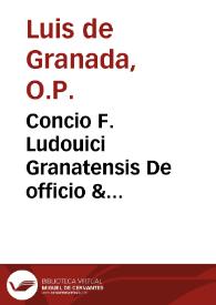 Concio F. Ludouici Granatensis De officio & moribus Episcoporum habita Olyssip. in consecratione Reuerendissi. D. Antonij Pinarij Episcopi Mirandeñ. | Biblioteca Virtual Miguel de Cervantes