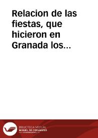 Relacion de las fiestas, que hicieron en Granada los Clérigos Menores en la Beatificacion de su V. Fundador el P. Francisco Caraciolo, en el año de 1769, con noticia de los assuntos que se predicaron, y algunos milagros del Siervo de Dios. | Biblioteca Virtual Miguel de Cervantes