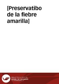 [Preservatibo de la fiebre amarilla] | Biblioteca Virtual Miguel de Cervantes