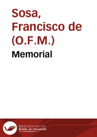 Memorial / del Rmo. don fray Francisco [de Sosa], General que fue de la Orden del Seraphico Sanct. Fran[cis]co ... obispo de Osma, en ocasion de hauer celebrado unas ordenes en la Sancta Yglesia de Osma... | Biblioteca Virtual Miguel de Cervantes