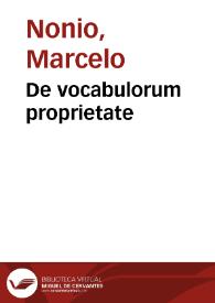 De vocabulorum proprietate | Biblioteca Virtual Miguel de Cervantes