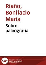 Sobre paleografía | Biblioteca Virtual Miguel de Cervantes