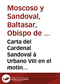 Carta del Cardenal Sandoval à Urbano VIII en el motin de los frailes en Cordova contra la Comp{487}. | Biblioteca Virtual Miguel de Cervantes