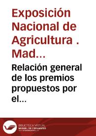 Relación general de los premios propuestos por el Jurado de la Exposición de Agricultura de 1857 : aprobada por Real Decreto de 3 de marzo de 1858 | Biblioteca Virtual Miguel de Cervantes