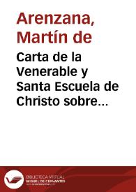 Carta de la Venerable y Santa Escuela de Christo sobre la exemplar vida del ... Don Gabriel Torres de Nauarra y Monsalue... | Biblioteca Virtual Miguel de Cervantes