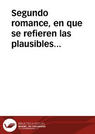 Segundo romance, en que se refieren las plausibles Fiestas, con que esta Ilustre Ciudad de Granada ha celebrado las Canonizaciones de los Gloriosissimos Santos Señor San Fidèl, y Señor San Joseph. Con lo demàs que verà el curioso Lector, este año de 1747 | Biblioteca Virtual Miguel de Cervantes