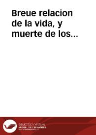 Breue relacion de la vida, y muerte de los protomartires del Iapon, religiosos professos de la Orden de N.P. San Francisco, y de sus 17 compañeros legos, Terceros de la misma Orden, que con ellos padecierõ el mesmo martirio... | Biblioteca Virtual Miguel de Cervantes