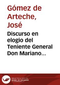 Discurso en elogio del Teniente General Don Mariano Álvarez de Castro : leido ante la Real Academia de la Historia, el día 9 de mayo de 1880 / por D. José Gómez de Arteche y Moro... | Biblioteca Virtual Miguel de Cervantes