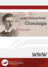 José Enrique Rodó. Cronología / Belén Castro Morales | Biblioteca Virtual Miguel de Cervantes