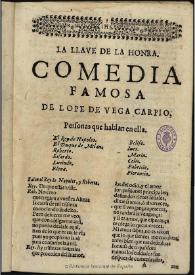 La llaue de la honra / de Lope de Vega Carpio | Biblioteca Virtual Miguel de Cervantes