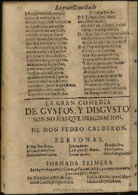 Gustos y disgustos son no mas que imaginacion / de don Pedro Calderon | Biblioteca Virtual Miguel de Cervantes