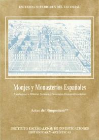 Monjes y monasterios españoles : actas del Simposium (1/5-IX-1995). [Tomo II]. Fundaciones e Historias Generales, Personajes, Demografía religiosa / [dirección, Fco.-Javier Campos y Fdez. de Sevilla] | Biblioteca Virtual Miguel de Cervantes