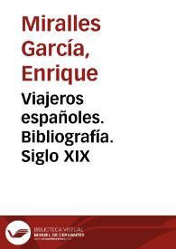 Viajeros españoles. Bibliografía. Siglo XIX / Enrique Miralles García y Esteban Gutiérrez Díaz-Bernardo | Biblioteca Virtual Miguel de Cervantes