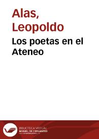 Los poetas en el Ateneo / Leopoldo Alas | Biblioteca Virtual Miguel de Cervantes