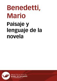 Paisaje y lenguaje de la novela / Mario Benedetti | Biblioteca Virtual Miguel de Cervantes