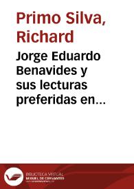 Jorge Eduardo Benavides y sus lecturas preferidas en 2010 / Ríchar Primo Silva | Biblioteca Virtual Miguel de Cervantes