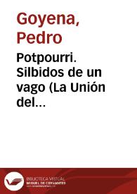 Potpourri. Silbidos de un vago (La Unión del 11-11-1882) / Pedro Goyena; editor Claude Cymerman; actualización del texto Manuel Prendes Guardiola | Biblioteca Virtual Miguel de Cervantes