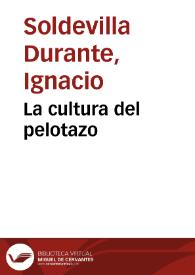 La cultura del pelotazo | Biblioteca Virtual Miguel de Cervantes