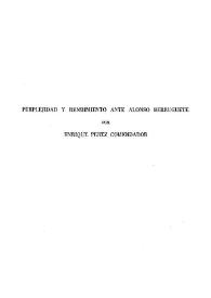 Perplejidad y rendimiento ante Alonso Berruguete / por Enrique Pérez Comendador | Biblioteca Virtual Miguel de Cervantes