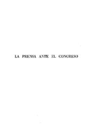 La prensa ante el Congreso | Biblioteca Virtual Miguel de Cervantes