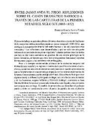 Entre "damas" anda el juego: reflexiones sobre el canon dramático barroco a través de las carteleras de la primera mitad del siglo XIX (1808-1852) / Enrique García Santo-Tomás | Biblioteca Virtual Miguel de Cervantes