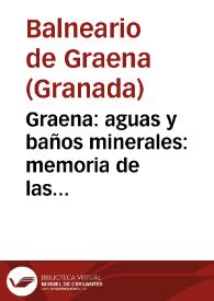 Graena : aguas y baños minerales : memoria de las temporadas de 1877 / el director José Negro. | Biblioteca Virtual Miguel de Cervantes