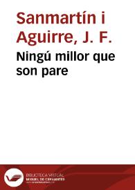 Ningú millor que son pare | Biblioteca Virtual Miguel de Cervantes