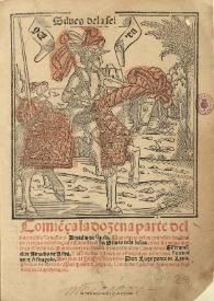 Comienca la dozena parte del inuencible cauallero Amadis de Gaula : que tracta de los grandes hechos en Armas del esforçado Cauallero d'n Silues de la Selua con el fin de las guerras Ruxianas, Iunto con el nacimiento de los temidos caualleros Esferamudi y Amadis de Astra, y assi mismo de los dos esforçados principes Fortunian y Astrapolo : [1549] | Biblioteca Virtual Miguel de Cervantes