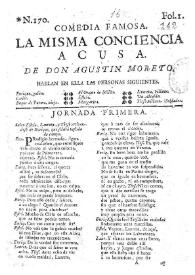 La misma conciencia acusa / D. Agustín Moreto y Cabaña; colección hecha e ilustrada por D. Luis Fernández-Guerra y Orbe | Biblioteca Virtual Miguel de Cervantes