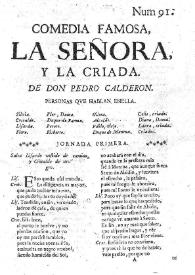 La señora y la criada / de don Pedro Calderon | Biblioteca Virtual Miguel de Cervantes