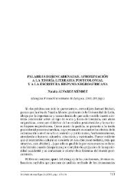 "Palabras desencadenadas. Aproximación a la teoría literaria postcolonial y a la escritura hispano-negroafricana" (Zaragoza: Prensas Universitarias de Zaragoza, 2010, 218 págs.) [Reseña] / Nuria Sánchez Villadangos | Biblioteca Virtual Miguel de Cervantes