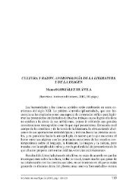 "Cultura y razón. Antropología de la literatura y de la imagen" (Barcelona: Anthropos Ediciones, 2010, 301 págs.) [Reseña] / Daniel Acle Vicente | Biblioteca Virtual Miguel de Cervantes