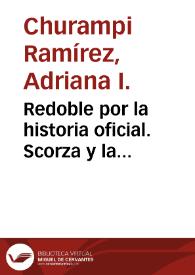 Redoble por la historia oficial. Scorza y la recuperación de la memoria perdida | Biblioteca Virtual Miguel de Cervantes