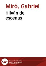 Hilván de escenas / Gabriel Miró | Biblioteca Virtual Miguel de Cervantes