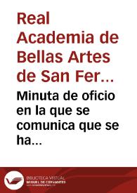 Minuta de oficio en la que se comunica que se ha aceptado la propuesta de José Amador de los Ríos de crear una subcomisión de monumentos en Jerez de la Frontera agregada a la Comisión de Monumentos de Cádiz y semejante a las existentes en Mérida y Tarazona. | Biblioteca Virtual Miguel de Cervantes