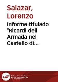 Informe titulado "Ricordi dell Armada nel Castello di Brumoland in Irlanda", sobre el diseño de una mesa esculpida y otros objetos relacionados con la Armada Invencible de los que da una descripción detallada | Biblioteca Virtual Miguel de Cervantes