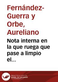 Nota interna en la que ruega que pase a limpio el dictamen sobre la concesión del primer premio otorgado por descubrimiento de antigüedades | Biblioteca Virtual Miguel de Cervantes