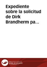 Expediente sobre la solicitud de Dirk Brandherm para poder estudiar piezas del Gabinete de Antigüedades, entre otras las espadas de Cuevallusa y el puñal de Ciempozuelos. | Biblioteca Virtual Miguel de Cervantes