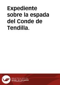 Expediente sobre la espada del Conde de Tendilla. | Biblioteca Virtual Miguel de Cervantes