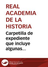 Carpetilla de expediente que incluye algunas inscripciones halladas en Utrera, remitidas por Francisco de Bruna | Biblioteca Virtual Miguel de Cervantes